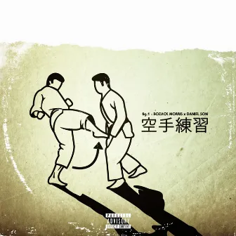 Karate Practice (feat. Daniel Son) by Bozack Morris