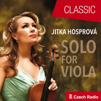 Solo for Viola: Jitka Hosprová by Jitka Hosprová