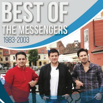 Best of the Messengers 1983-2003 by The Messengers