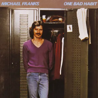 One Bad Habit by Michael Franks