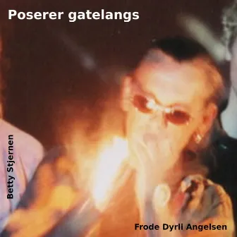 Poserer Gatelangs by Betty Stjernen