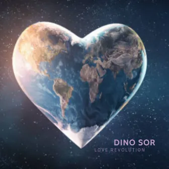 Love Revolution by Dino Sor