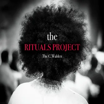 The Rituals Project by 