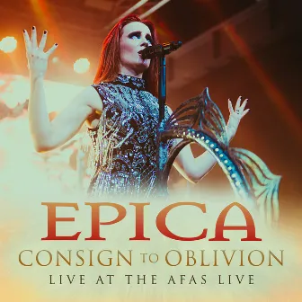 Consign To Oblivion (Live At The Afas Live) by Epica