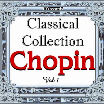 Chopin : Classical Collection, Vol. 1 by Evgeny Bilyar