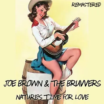 Nature's Time for Love by The Bruvvers