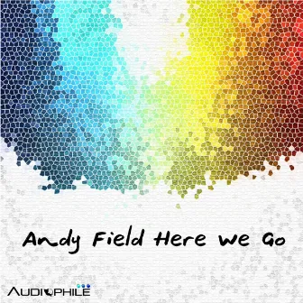 Here We Go by Andy Field