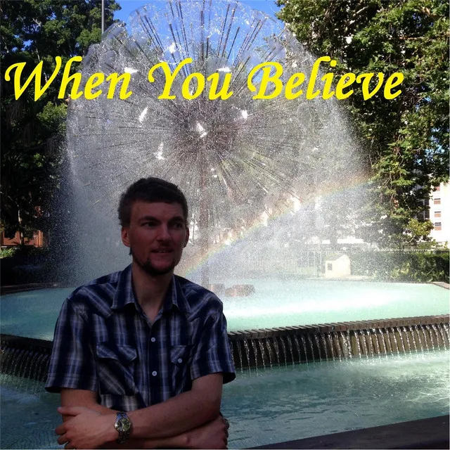 When You Believe