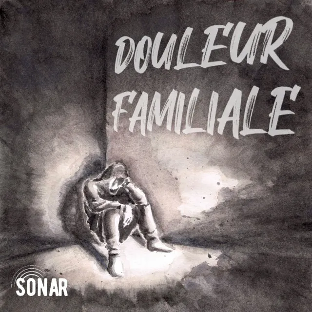 Douleur familiale