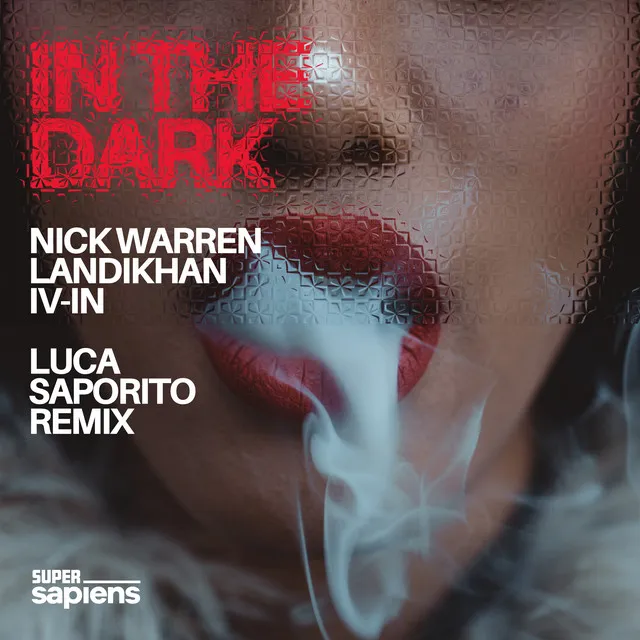 In The Dark (Luca Saporito Remix)