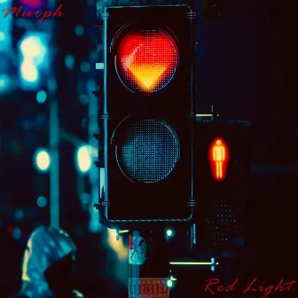 Red Light by Murph