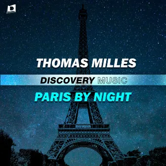 Paris By Night by Thomas Milles