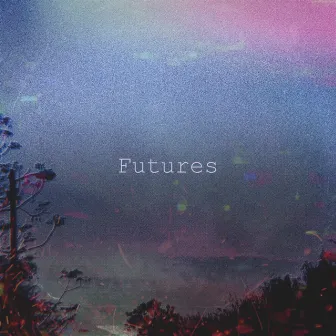 Futures by Mirawin