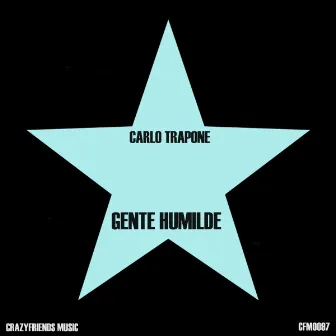 Gente Humilde by Carlo Trapone