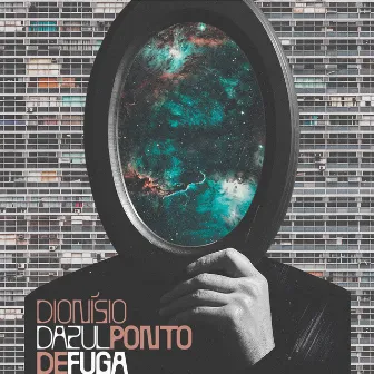 Ponto de Fuga by Dionisio Dazul