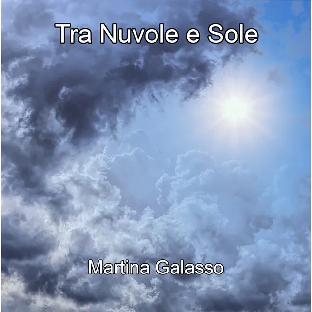 Tra Nuvole E Sole