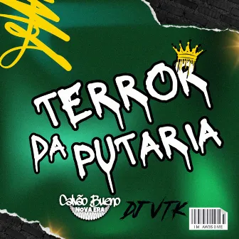 O Terror da Putaria by CALVÃO BUENO