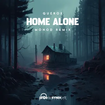 Home Alone (Monod Remix) by Querox