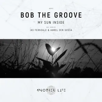 My Sun Inside by Bob the Groove