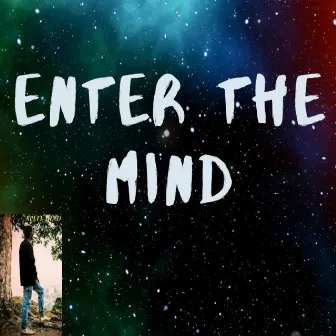 Enter The Mind by SPLIT MIND