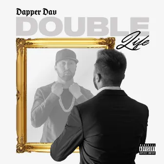 Double Life by Dapper Dav