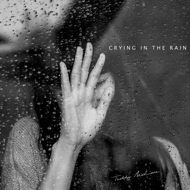 Crying In The Rain