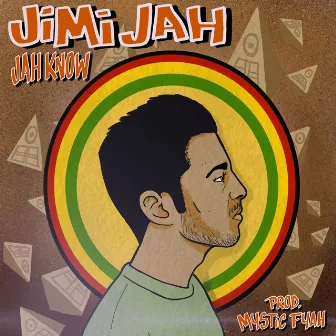 Jah Know by Jimi Jah