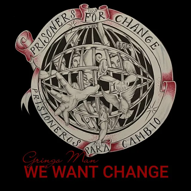 We Want Change (The Complete Message) (Acappella)