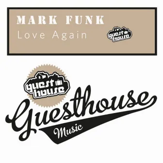 Love Again by Mark Funk