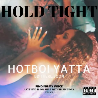 Hold Tight by YATTA