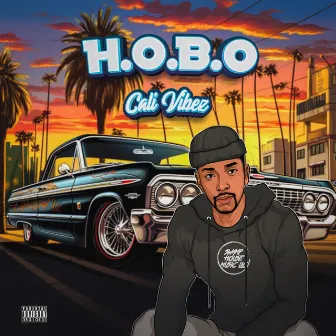 Cali Vibez by HOBO