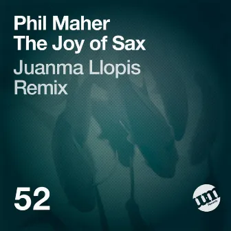 The Joy Of Sax by Phil Maher