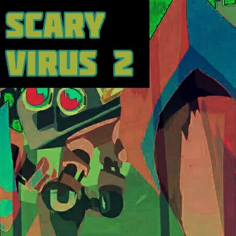 Scary Virus 2 by BJVIVAT