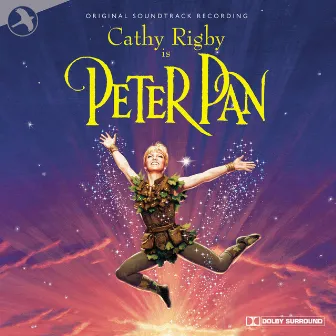 Peter Pan (Original Cast Soundtrack) by Cathy Rigby