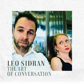 The Art of Conversation by Leo Sidran