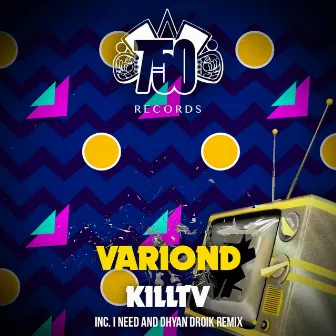 Kill TV by Variond