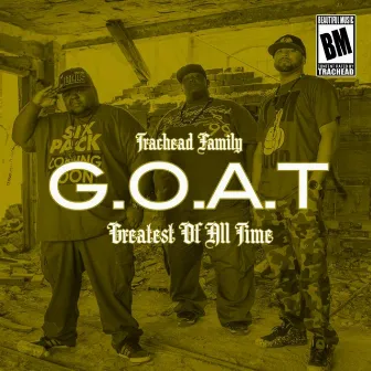 Greatest of All Time (feat. Kevi) by Trachead Family