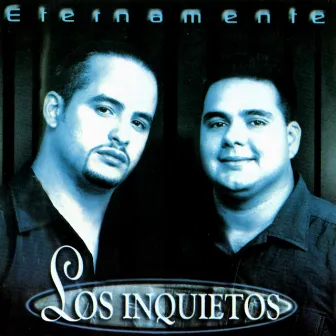 Eternamente by Los inquietos del vallenato