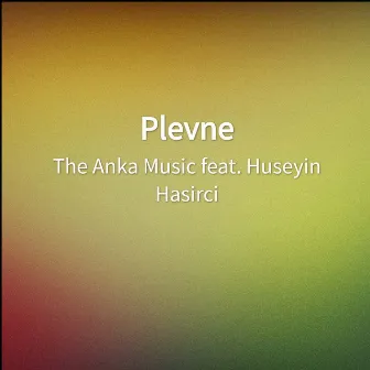 Plevne by The Anka Music