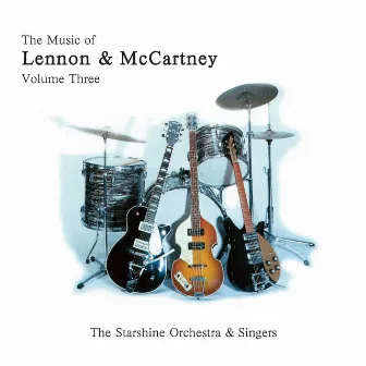 The Music of Lennon and McCartney, Vol 3 by The Starshine Orchestra And Singers