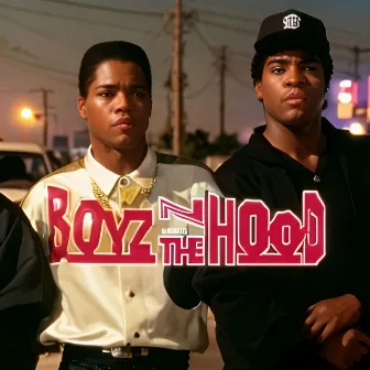 BOYZ N THE HOOD by BUUSCA