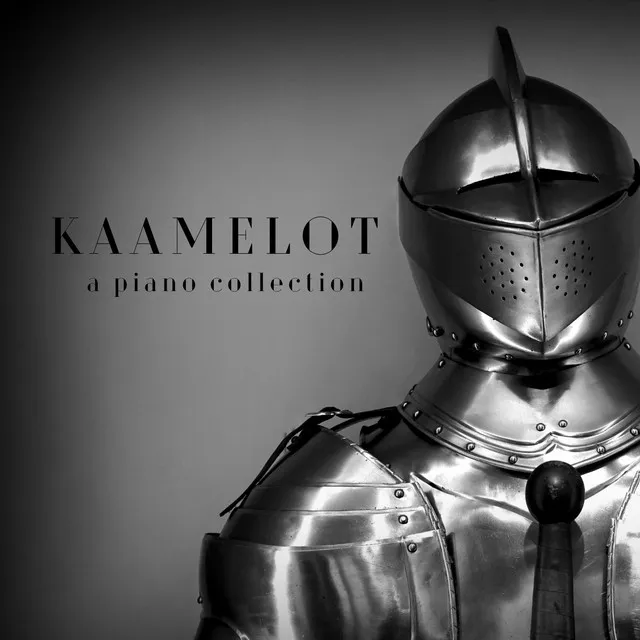 Kaamelott - A Piano Collection