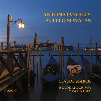 Vivaldi: Cello Sonatas by Claude Starck