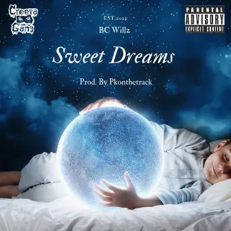 Sweet Dreams by BC Willz