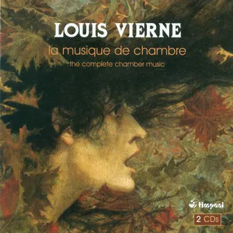 Vierne, L.: Chamber Music by Quatuor Phillips