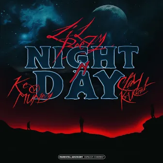 Night N Day by Lil Beezy