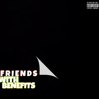 Friends With Benefits by Nova Gray