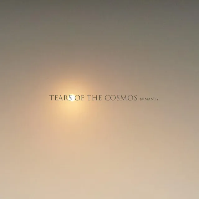 Tears of the Cosmos