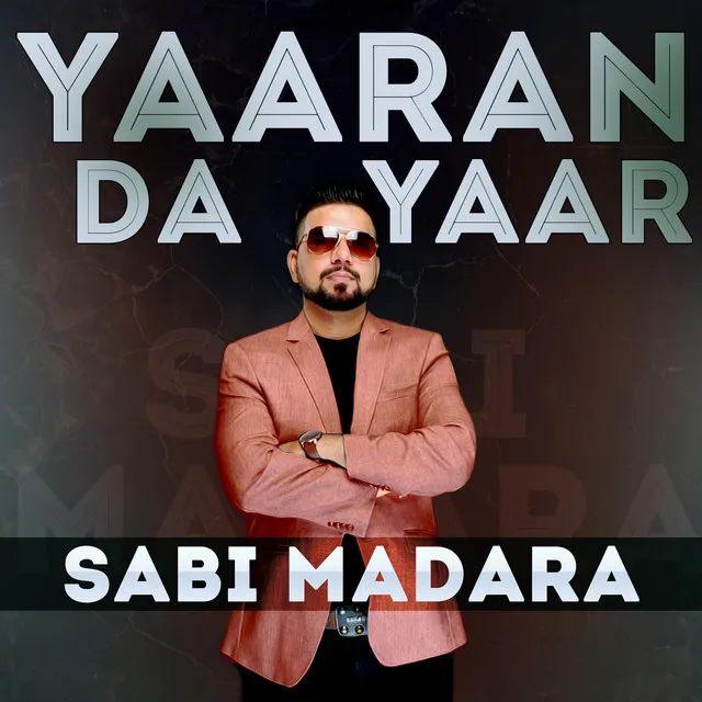 Yaaran Da Yaar