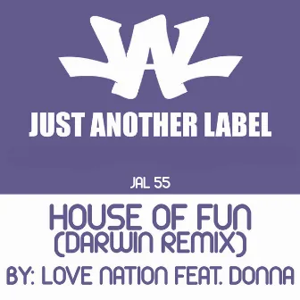 House of Fun (Darwin Remix) by Love Nation